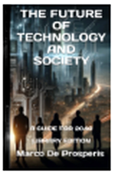 The Future of Technology and Society: A Guide for 2040